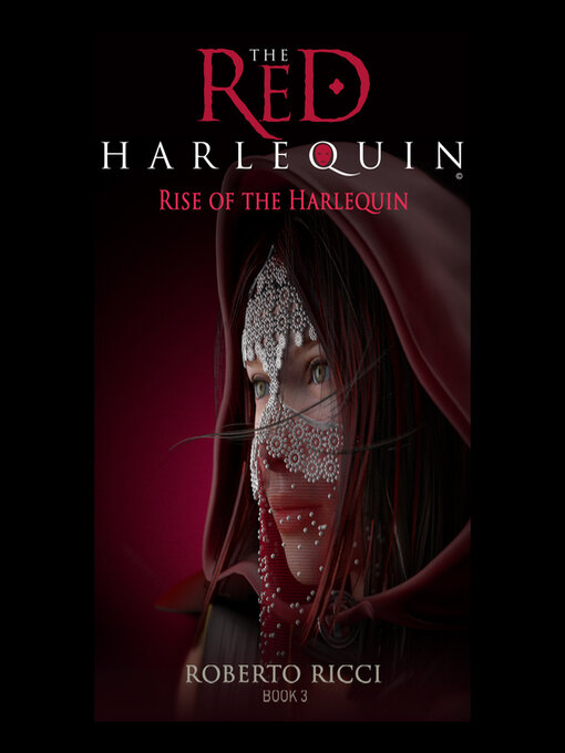 Title details for Rise of the Harlequin by Roberto Ricci - Available